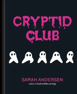 Cryptid Club Hardcover  September 20, 2022